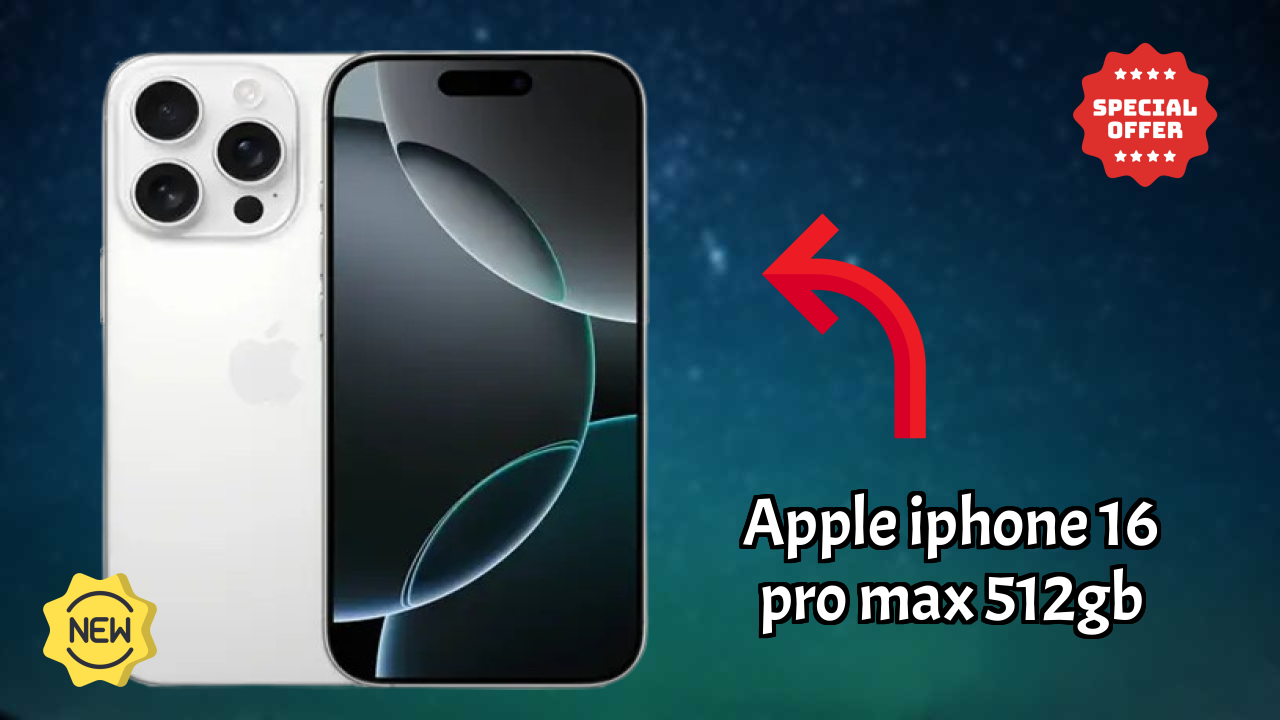 Apple IPhone 16 Pro Max 512GB 2026: Complete Guide and Review