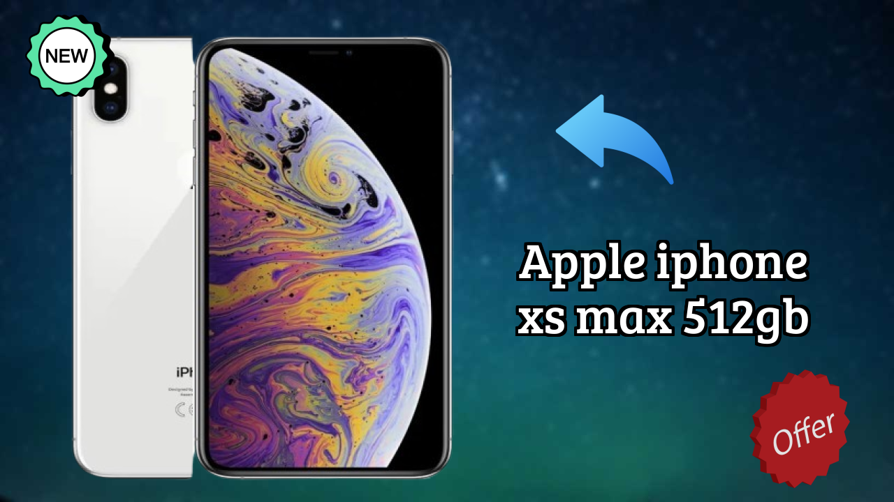 Apple Apple IPhone XS Max 512GB - Best Features You Should Know