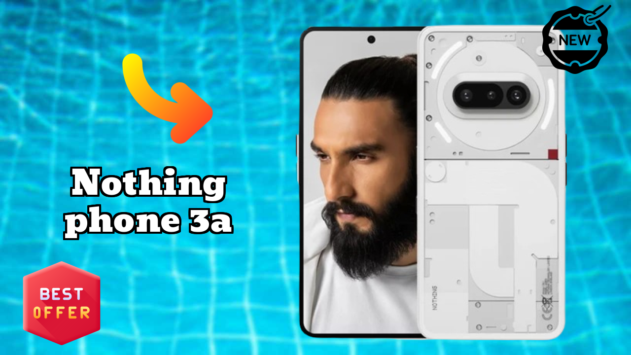 Nothing Phone 3a 2026 – Complete User Experience Review