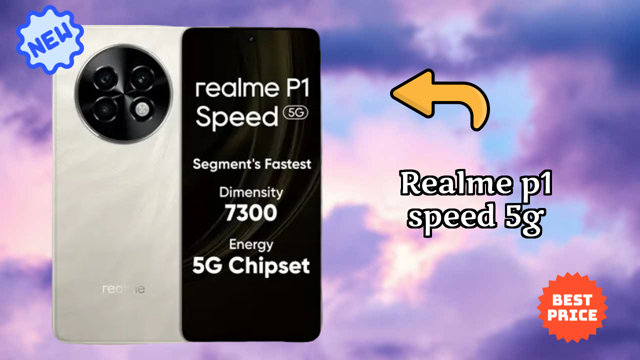 2026 Realme P1 Speed 5G is best for this Budget Smartphones