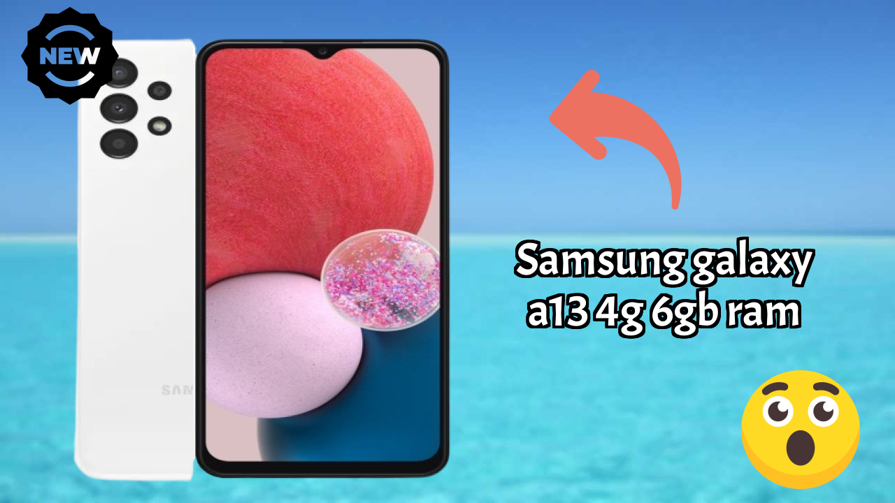 Best Budget Phone Alert: Samsung Galaxy A13 4G 6GB RAM Now at Just ₹11,399