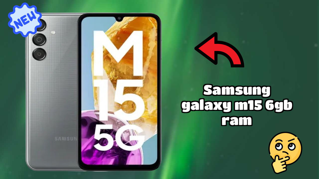Samsung Galaxy M15 6GB RAM 2026 Competitor Analysis – Best Pick?
