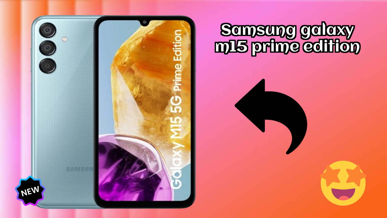 Samsung Galaxy M15 Prime Edition Display Quality: Super AMOLED Review