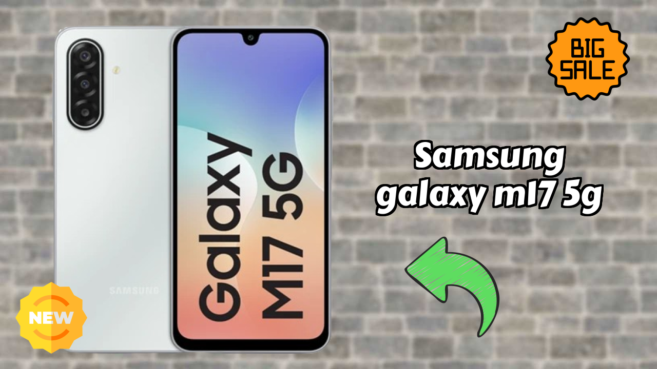 Samsung Galaxy M17 5G Price Review: ₹12,999 Worth the Money?