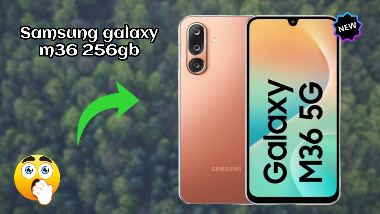 Samsung Galaxy M36 256GB Display Analysis: Super AMOLED Quality