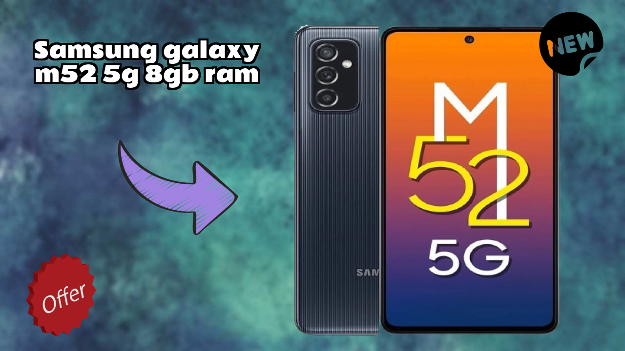 Samsung Galaxy M52 5G 8GB RAM Price Review: ₹25,749 Value for Money?