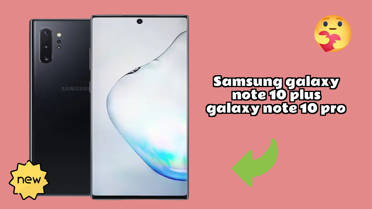 Samsung Galaxy Note 10 Plus (Galaxy Note 10 Pro) Camera Review: 12 MP + 12 MP + 16 MP Rear Camera Photo Test