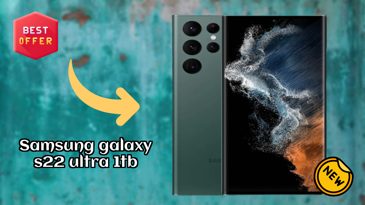 Samsung Galaxy S22 Ultra 1TB at ₹134,999 - Best Phone in This Price Range