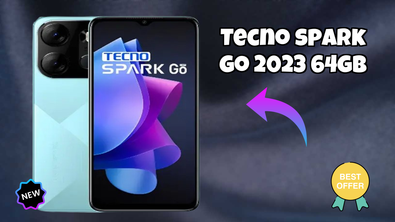 Tecno Spark Go 2023 64GB 2026 Best Features Explained
