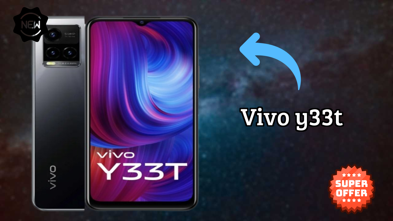 Vivo Y33T 2026 best for Buy? Amazing Feachers with AI