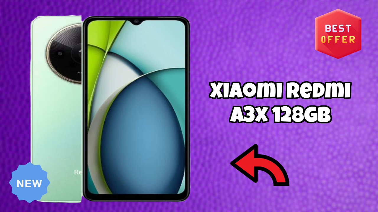 Xiaomi Redmi A3X 128GB 2026: Detailed Feature And Review